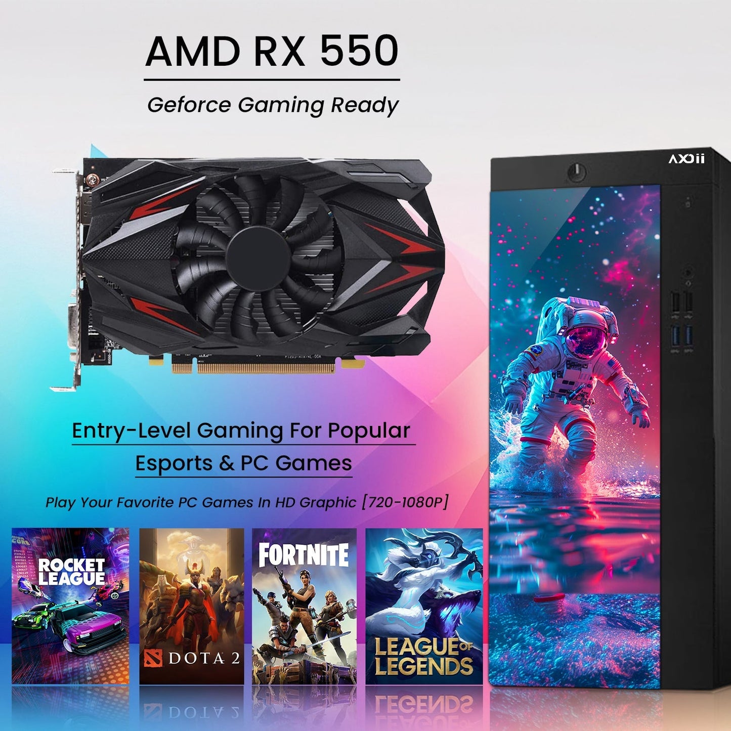 AXOII SPACEMAN RGB Gaming Desktop Computer PC, Intel Core I7  Processor, Graphics Card - RX 550 / GTX 1050 / GTX 1650 / RTX 3050, 32GB DDR4 RAM, 1TB SSD / NVMe SSD, Wi-Fi, Bluetooth - Windows10 Pro